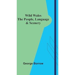 Borrow, George A Catechism of the Steam Engine (Edition1): The People, Language, & Scenery Borrow, George A Catechism of the Steam Engine (Edition1): The People, Language, & Scenery