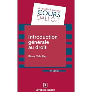 Cabrillac, Rémy Introduction générale au droit. 16e éd. Cabrillac, Rémy Introduction générale au droit. 16e éd.