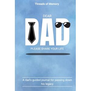 Dot Studio, The Cherry Dear Dad, Please Share Your Life story: A Fathers Guided Journal to Share His Life A Thoughtful Gift for Dads Dot Studio, The Cherry Dear Dad, Please Share Your Life story: A Fathers Guided Journal to Share His Life A Thoughtful Gift for Dads
