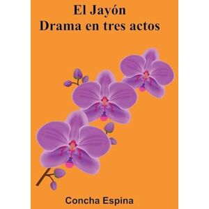 Espina, Concha The Landleaguers (Edition1): Drama En Tres Actos Espina, Concha The Landleaguers (Edition1): Drama En Tres Actos