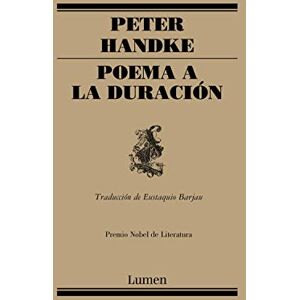 Handke, Peter Poema a la duración (Poesía) Handke, Peter Poema a la duración (Poesía)