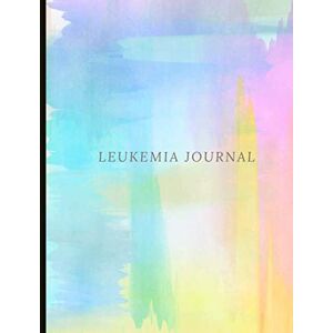 Bismark, Olivia Leukemia Journal: With Makes A Beautiful Gift. Suitable For AML, CML, ALL and CLL types. Has Pain, Mood and Symptoms Trackers, Check Lists, Gratitude ... Pages, Track Drs Appointments and more. Bismark, Olivia Leukemia Journal: With Makes A Beautiful Gift. Suitable For AML, CML, ALL and CLL types. Has Pain, Mood and Symptoms Trackers, Check Lists, Gratitude ... Pages, Track Drs Appointments and more.