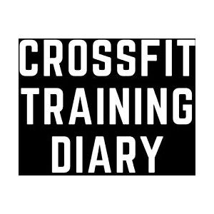 Organized, Be crossfit training diary: wod log book, crossfit workout book, Exercise Planner for 200 days for women and men Organized, Be crossfit training diary: wod log book, crossfit workout book, Exercise Planner for 200 days for women and men