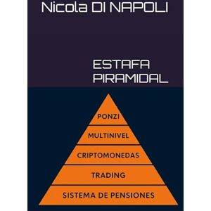 DI NAPOLI, Nicola ESTAFA PIRAMIDAL DI NAPOLI, Nicola ESTAFA PIRAMIDAL