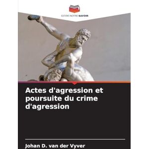 van der Vyver, Johan D. Actes d'agression et poursuite du crime d'agression van der Vyver, Johan D. Actes d'agression et poursuite du crime d'agression