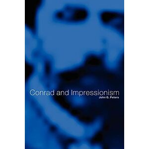 Peters, John G. Conrad and Impressionism Peters, John G. Conrad and Impressionism