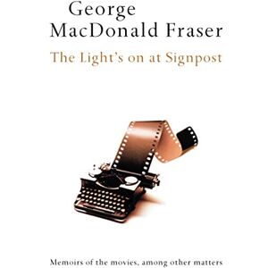 MacDonald, George The Light's on at Signpost MacDonald, George The Light's on at Signpost