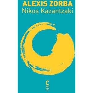 Kazantzáki, Níkos Alexis Zorba Kazantzáki, Níkos Alexis Zorba