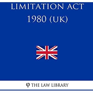 The Law Library Limitation Act 1980 (UK) The Law Library Limitation Act 1980 (UK)