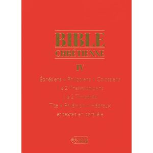 DE DREUILLE, Père Christophe BIBLE CHRETIENNE IV: Coffret en 2 volumes : Tome 4 et Tome 4* DE DREUILLE, Père Christophe BIBLE CHRETIENNE IV: Coffret en 2 volumes : Tome 4 et Tome 4*