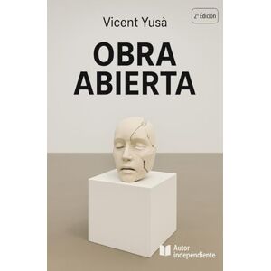 Pelechà, Vicent Yusà OBRA ABIERTA (EL PROFESOR DE FILOSOFÍA) Pelechà, Vicent Yusà OBRA ABIERTA (EL PROFESOR DE FILOSOFÍA)