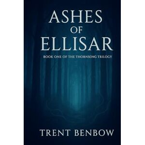 Marshall Ashes of Ellisar (The Thornsong Trilogy) Marshall Ashes of Ellisar (The Thornsong Trilogy)
