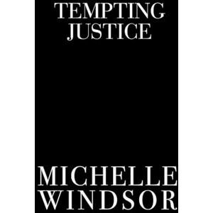 Windsor, Michelle Tempting Justice: Discreet Special Edition Windsor, Michelle Tempting Justice: Discreet Special Edition