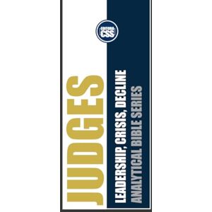 Civis Studio Sapientia, CSS Editora JUDGES: Leadership, Crisis, Decline: Patterns of Societal Rise and Fall: 4 (ANALYTICAL BIBLE: Historical Insights into the Books That Shaped the World) Civis Studio Sapientia, CSS Editora JUDGES: Leadership, Crisis, Decline: Patterns of Societal Rise and Fall: 4 (ANALYTICAL BIBLE: Historical Insights into the Books That Shaped the World)