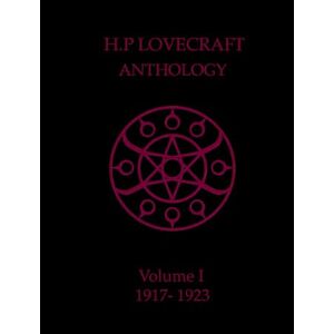 Lovecraft, H. P. H.P Lovecraft Anthology: Volume 1 Lovecraft, H. P. H.P Lovecraft Anthology: Volume 1