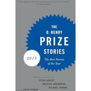 The O. Henry Prize Stories 2015 (The O. Henry Prize Collection) The O. Henry Prize Stories 2015 (The O. Henry Prize Collection)