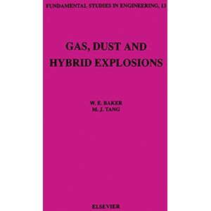 Elsevier Science Gas, Dust and Hybrid Explosions (ISSN) Elsevier Science Gas, Dust and Hybrid Explosions (ISSN)