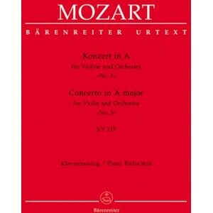 Wolfgang Amadeus Mozart Concerto for Violin No.5 in A major K.219 (Violin & Piano) Wolfgang Amadeus Mozart Concerto for Violin No.5 in A major K.219 (Violin & Piano)