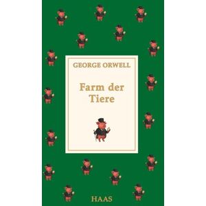 Orwell, George Farm der Tiere: Orwells meisterhafte Fabel als illustrierte Neuübersetzung (Premium Editionen) Orwell, George Farm der Tiere: Orwells meisterhafte Fabel als illustrierte Neuübersetzung (Premium Editionen)