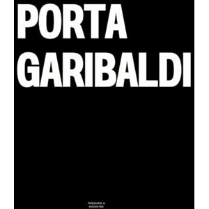 Vulgarities, Typography Porta Garibaldi: The Coffee Table Book Vulgarities, Typography Porta Garibaldi: The Coffee Table Book