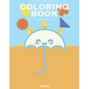 Omosowofa, Crystal FuFu the Umbrella Shapes Coloring Book (FuFu the Umbrella Adventures) Omosowofa, Crystal FuFu the Umbrella Shapes Coloring Book (FuFu the Umbrella Adventures)