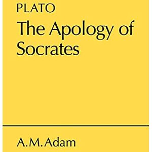 Plato, Adela Apology of Socrates: The Apologyof Socrates (Cambridge Elementary Classics: Greek) Plato, Adela Apology of Socrates: The Apologyof Socrates (Cambridge Elementary Classics: Greek)