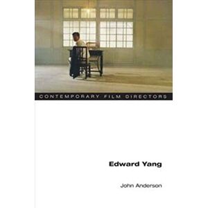 Anderson, John Edward Yang (Contemporary Film Directors) Anderson, John Edward Yang (Contemporary Film Directors)
