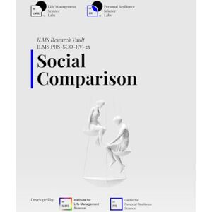 Science Labs, Life Management ILMS Research Vault Social Comparison (PRS-SCO-RV-25) Science Labs, Life Management ILMS Research Vault Social Comparison (PRS-SCO-RV-25)
