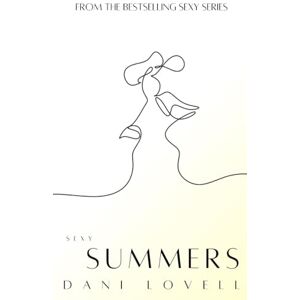 Lovell, Dani Sexy Summers: Volume 2 (Sexy Series) Lovell, Dani Sexy Summers: Volume 2 (Sexy Series)