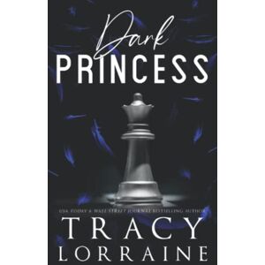Lorraine, Tracy Dark Princess: Special Edition Print (KNIGHT'S RIDGE EMPIRE: SPECIAL EDITION) Lorraine, Tracy Dark Princess: Special Edition Print (KNIGHT'S RIDGE EMPIRE: SPECIAL EDITION)