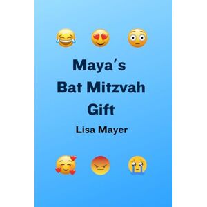 Mayer, Lisa Maya's Bat Mitzvah Gift Mayer, Lisa Maya's Bat Mitzvah Gift