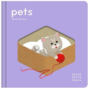 Deneux, Xavier TouchThinkLearn: Pets Deneux, Xavier TouchThinkLearn: Pets