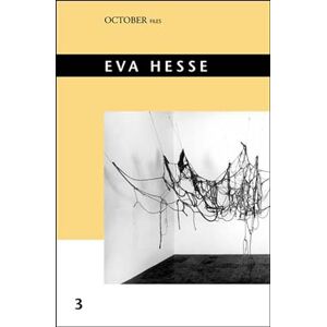 Eva Hesse: 3 (October Files) Eva Hesse: 3 (October Files)