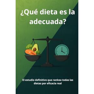 Records, Grimaldo ¿Qué dieta es la adecuada?: El estudio definitivo que rankea todas las dietas por eficacia real Records, Grimaldo ¿Qué dieta es la adecuada?: El estudio definitivo que rankea todas las dietas por eficacia real
