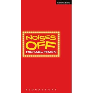 Michael Frayn Noises Off (Modern Plays) Michael Frayn Noises Off (Modern Plays)