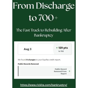 Cannon, Rickita From Discharge to 700+: The Fast Track to Rebuilding After Bankruptcy Cannon, Rickita From Discharge to 700+: The Fast Track to Rebuilding After Bankruptcy