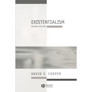 Cooper, David E. E. Existentialism: A Reconstruction: 8 (Introducing Philosophy) Cooper, David E. E. Existentialism: A Reconstruction: 8 (Introducing Philosophy)