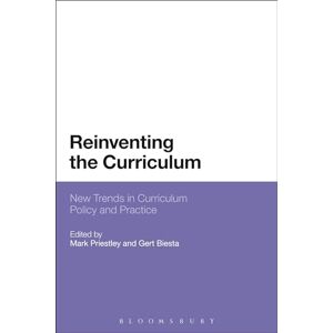 Reinventing the Curriculum: New Trends In Curriculum Policy And Practice Reinventing the Curriculum: New Trends In Curriculum Policy And Practice