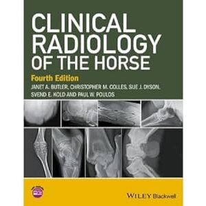 Butler, Janet A. Clinical Radiology of the Horse Butler, Janet A. Clinical Radiology of the Horse