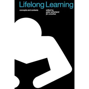 Lifelong Learning: Concepts and Contexts Lifelong Learning: Concepts and Contexts