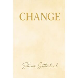 Sutherland, Sharon M Change Sutherland, Sharon M Change