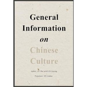 XU, Shu’an General Information on Chinese Culture XU, Shu’an General Information on Chinese Culture