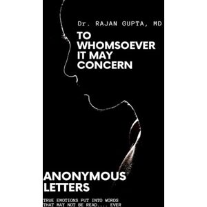 Gupta MD, Dr. Rajan To Whomsoever it May Concern: Dr. Rajan Gupta, MD Gupta MD, Dr. Rajan To Whomsoever it May Concern: Dr. Rajan Gupta, MD