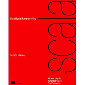 Pilquist, Michael Functional Programming in Scala Pilquist, Michael Functional Programming in Scala