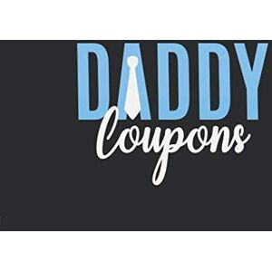 Designs, LiLoo Daddy Coupons: 40 Blank Coupons to Personalize and Show Appreciation for a Special Dad Great for Birthdays Anniversaries and Father's Day Designs, LiLoo Daddy Coupons: 40 Blank Coupons to Personalize and Show Appreciation for a Special Dad Great for Birthdays Anniversaries and Father's Day