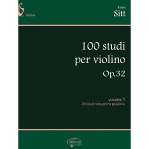 SITT HANS (COMPOSER 100 Studi Op. 32 Per Violino Volume 1 SITT HANS (COMPOSER 100 Studi Op. 32 Per Violino Volume 1