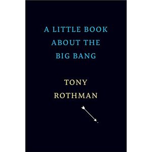 Rothman A Little Book about the Big Bang Rothman A Little Book about the Big Bang