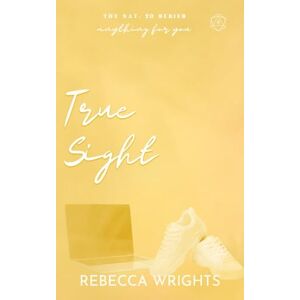 Wrights, Rebecca True Sight (The Nat. 20 Series Book 4): A grumpy sunshine, queer romance, interconnected standalone Wrights, Rebecca True Sight (The Nat. 20 Series Book 4): A grumpy sunshine, queer romance, interconnected standalone