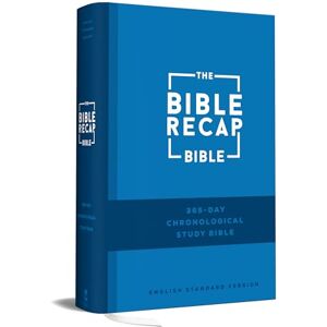 Tara-Leigh Cobble Bible Recap 365-Day Chronological Study Bible, The: English Standard Version Tara-Leigh Cobble Bible Recap 365-Day Chronological Study Bible, The: English Standard Version