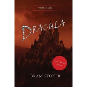 Stoker, Bram Dracula (Dyslexia-friendly edition): 2 (Signature Collection) Stoker, Bram Dracula (Dyslexia-friendly edition): 2 (Signature Collection)